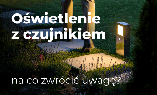 Senzorové záhradné osvetlenie - na čo si dať pozor?